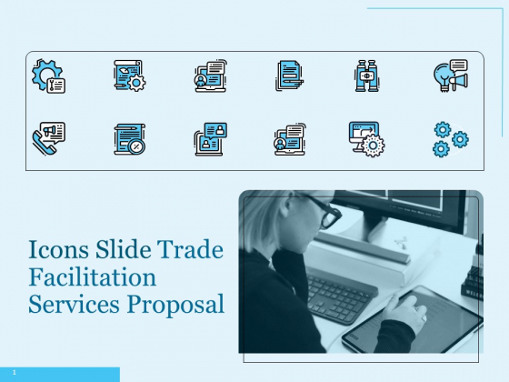 Icons Slide Trade Facilitation Services Proposal Ppt Ideas Influencers PDF