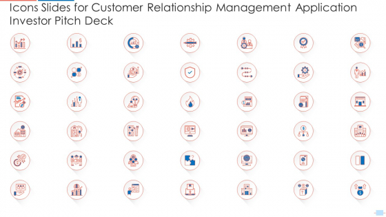 Icons Slides For Customer Relationship Management Application Investor Pitch Deck Template PDF Icons Slides For Customer Relationship Management Application Investor Pitch Deck Template PDF