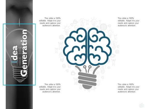 Idea Generation Innovation Management Ppt PowerPoint Presentation Gallery Slide Idea Generation Innovation Management Ppt PowerPoint Presentation Gallery Slide