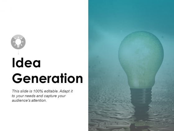 Idea Generation Innovation Ppt PowerPoint Presentation Inspiration Gridlines Idea Generation Innovation Ppt PowerPoint Presentation Inspiration Gridlines