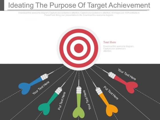 Ideating The Purpose Of Target Achievement Ppt Slides Ideating The Purpose Of Target Achievement Ppt Slides