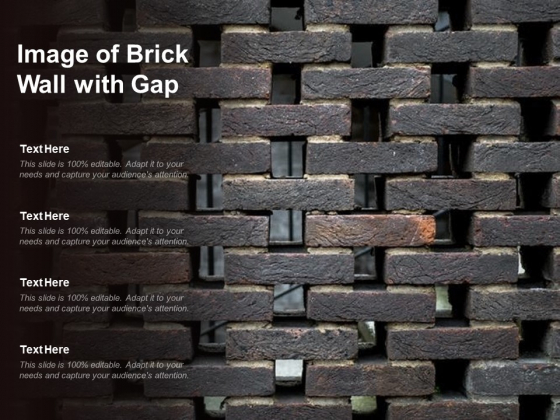 Image Of Brick Wall With Gap Ppt PowerPoint Presentation Ideas Designs