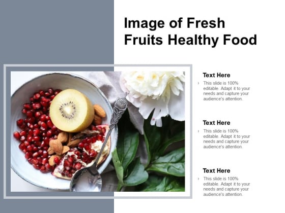 Image Of Fresh Fruits Healthy Food Ppt Powerpoint Presentation Icon Sample Image Of Fresh Fruits Healthy Food Ppt Powerpoint Presentation Icon Sample
