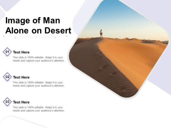 Image Of Man Alone On Desert Ppt PowerPoint Presentation Infographics Aids PDF