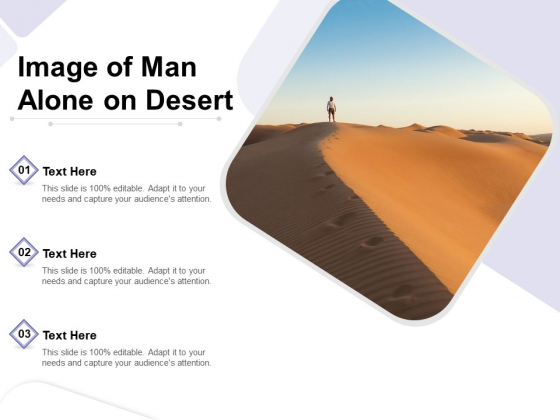 Image Of Man Alone On Desert Ppt PowerPoint Presentation Infographics Aids PDF Image Of Man Alone On Desert Ppt PowerPoint Presentation Infographics Aids PDF