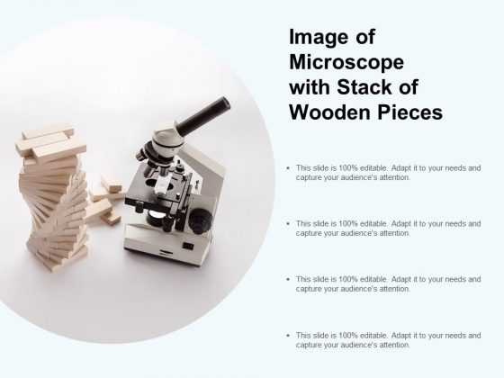 Image Of Microscope With Stack Of Wooden Pieces Ppt PowerPoint Presentation Infographics Professional