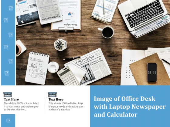 Image Of Office Desk With Laptop Newspaper And Calculator Ppt PowerPoint Presentation Gallery File Formats PDF