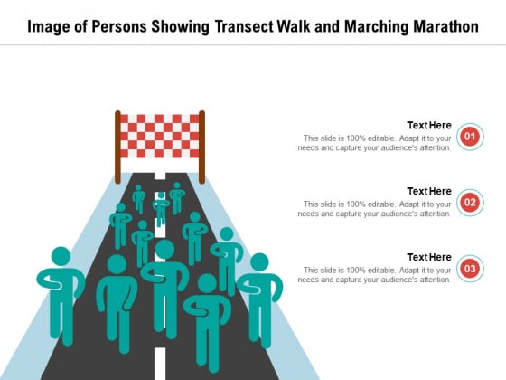 Image Of Persons Showing Transect Walk And Marching Marathon Ppt PowerPoint Presentation Gallery Slide PDF