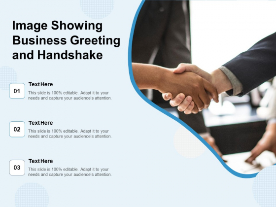 Image Showing Business Greeting And Handshake Ppt PowerPoint Presentation Infographics Inspiration PDF Image Showing Business Greeting And Handshake Ppt PowerPoint Presentation Infographics Inspiration PDF