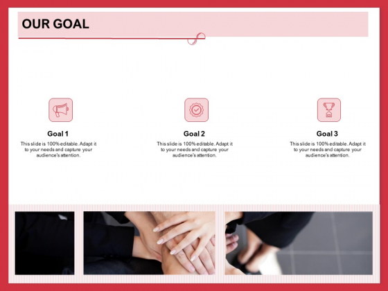 Implementing Compelling Marketing Channel Our Goal Ppt PowerPoint Presentation File Brochure PDF Implementing Compelling Marketing Channel Our Goal Ppt PowerPoint Presentation File Brochure PDF