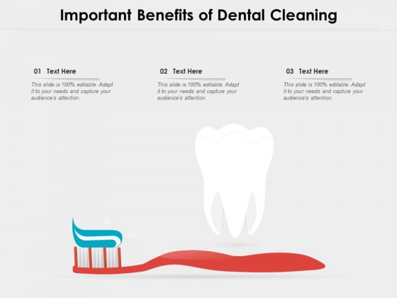 Important Benefits Of Dental Cleaning Ppt PowerPoint Presentation Outline Styles PDF