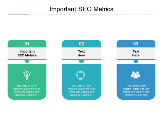 Important SEO Metrics Ppt PowerPoint Presentation Pictures Design Ideas Cpb Pdf Important SEO Metrics Ppt PowerPoint Presentation Pictures Design Ideas Cpb Pdf