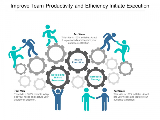 Improve Team Productivity And Efficiency Initiate Execution Ppt PowerPoint Presentation Icon Structure Improve Team Productivity And Efficiency Initiate Execution Ppt PowerPoint Presentation Icon Structure