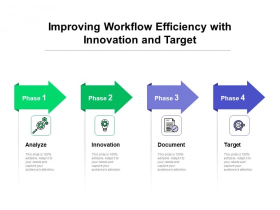 Improving Workflow Efficiency With Innovation And Target Ppt PowerPoint Presentation Ideas Example Topics PDF Improving Workflow Efficiency With Innovation And Target Ppt PowerPoint Presentation Ideas Example Topics PDF