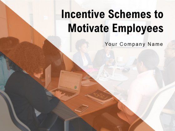 Incentive Schemes To Motivate Employees Sales Incentive Planinig Ppt PowerPoint Presentation Complete Deck Incentive Schemes To Motivate Employees Sales Incentive Planinig Ppt PowerPoint Presentation Complete Deck