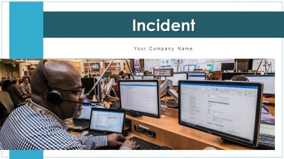 Incident Business Security Threat Ppt PowerPoint Presentation Complete Deck With Slides Incident Business Security Threat Ppt PowerPoint Presentation Complete Deck With Slides