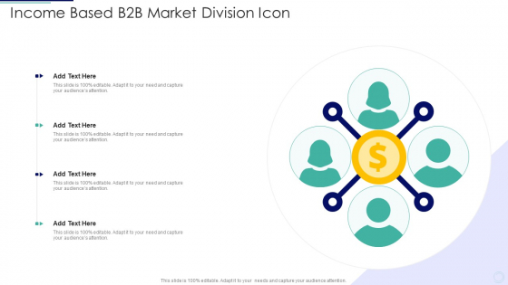 Income Based B2B Market Division Icon Portrait PDF