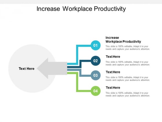 Increase Workplace Productivity Ppt PowerPoint Presentation Layouts Information Increase Workplace Productivity Ppt PowerPoint Presentation Layouts Information
