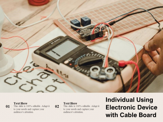 Individual Using Electronic Device With Cable Board Ppt PowerPoint Presentation Outline Clipart Images PDF Individual Using Electronic Device With Cable Board Ppt PowerPoint Presentation Outline Clipart Images PDF
