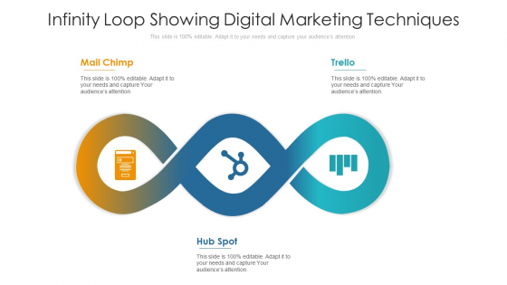Infinity Loop Showing Digital Marketing Techniques Ppt PowerPoint Presentation File Guide PDF
