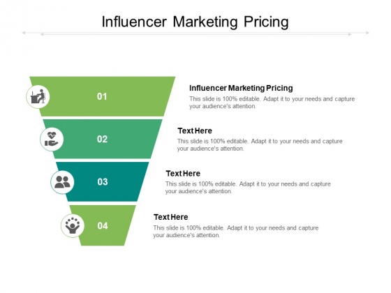 Influencer Marketing Pricing Ppt PowerPoint Presentation Show Background Cpb Influencer Marketing Pricing Ppt PowerPoint Presentation Show Background Cpb