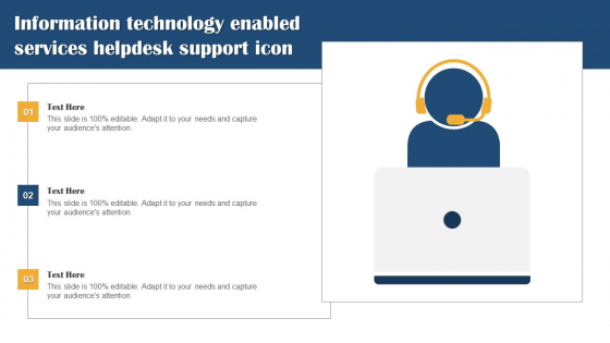 Information Technology Enabled Services Helpdesk Support Icon Topics PDF