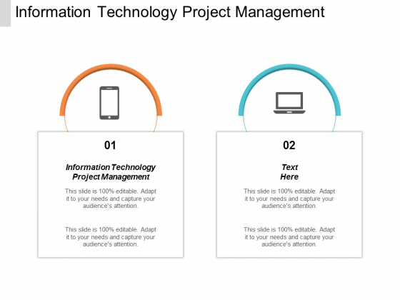 Information Technology Project Management Ppt PowerPoint Presentation Layouts Template Cpb Information Technology Project Management Ppt PowerPoint Presentation Layouts Template Cpb