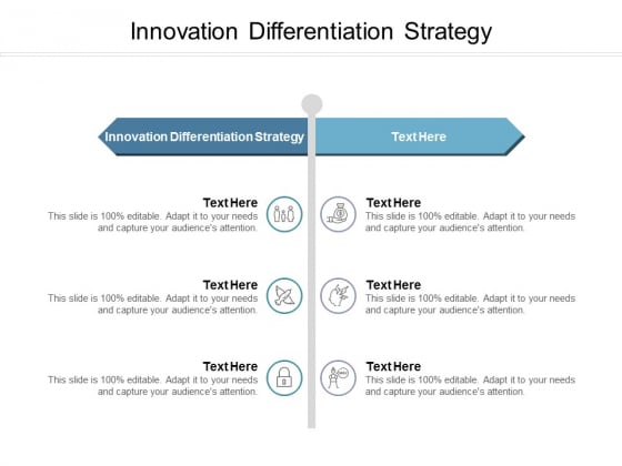 Innovation Differentiation Strategy Ppt PowerPoint Presentation Icon Infographic Template Cpb