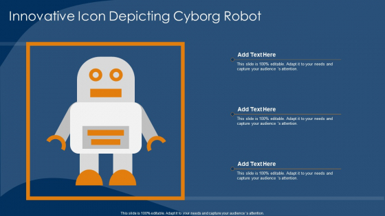 Innovative Icon Depicting Cyborg Robot Ideas PDF