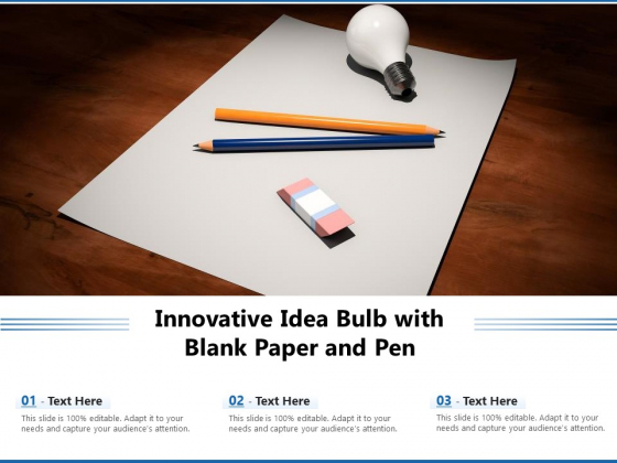 Innovative Idea Bulb With Blank Paper And Pen Ppt PowerPoint Presentation File Slide PDF