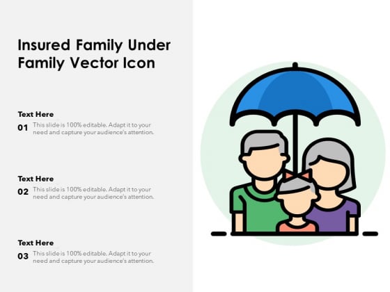 Insured Family Under Family Vector Icon Ppt PowerPoint Presentation File Show PDF