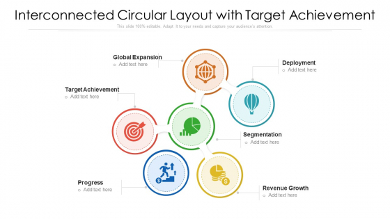 Interconnected Circular Layout With Target Achievement Ppt Infographics Graphics Example PDF