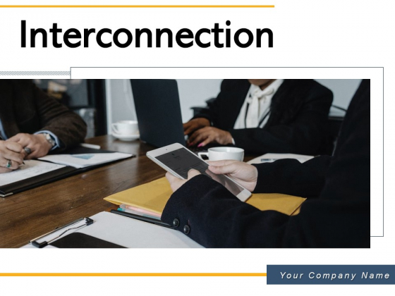 Interconnection Performance Team Ppt PowerPoint Presentation Complete Deck