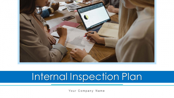 Internal Inspection Plan Strategic Planning Ppt PowerPoint Presentation Complete Deck With Slides Internal Inspection Plan Strategic Planning Ppt PowerPoint Presentation Complete Deck With Slides