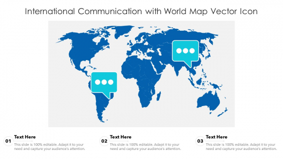 International Communication With World Map Vector Icon Ppt PowerPoint Presentation Gallery Designs PDF