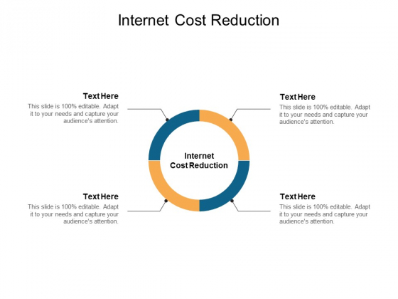 Internet Cost Reduction Ppt PowerPoint Presentation Outline Ideas Cpb Internet Cost Reduction Ppt PowerPoint Presentation Outline Ideas Cpb