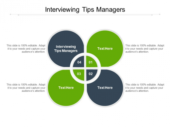 Interviewing Tips Managers Ppt PowerPoint Presentation Show Infographics Cpb