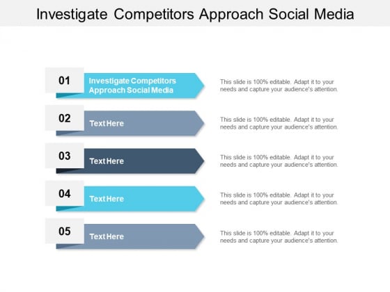 Investigate Competitors Approach Social Media Ppt PowerPoint Presentation Model Format Ideas Cpb Pdf Investigate Competitors Approach Social Media Ppt PowerPoint Presentation Model Format Ideas Cpb Pdf