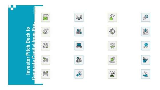 Investor Pitch Deck To Generate Capital From Pre Seed Round Icons Slide Brochure PDF Investor Pitch Deck To Generate Capital From Pre Seed Round Icons Slide Brochure PDF