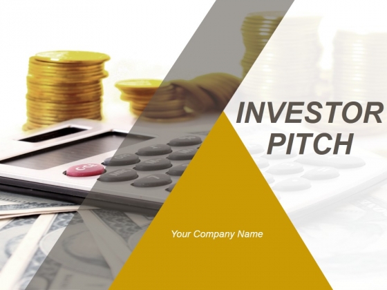 Investor Pitch Ppt PowerPoint Presentation Complete Deck With Slides