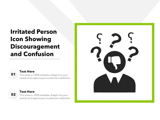 Irritated Person Icon Showing Discouragement And Confusion Ppt PowerPoint Presentation Model Design Inspiration PDF