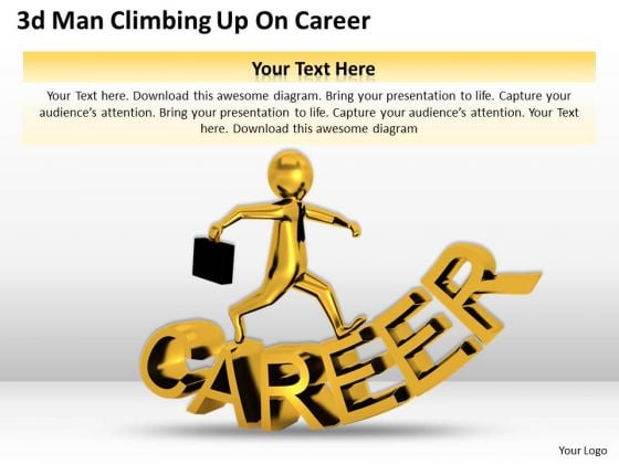 Innovative Marketing Concepts 3d Man Climbing Up Career Business Statement Innovative Marketing Concepts 3d Man Climbing Up Career Business Statement
