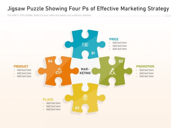 Jigsaw Puzzle Showing Four Ps Of Effective Marketing Strategy Ppt PowerPoint Presentation File Slideshow PDF Jigsaw Puzzle Showing Four Ps Of Effective Marketing Strategy Ppt PowerPoint Presentation File Slideshow PDF