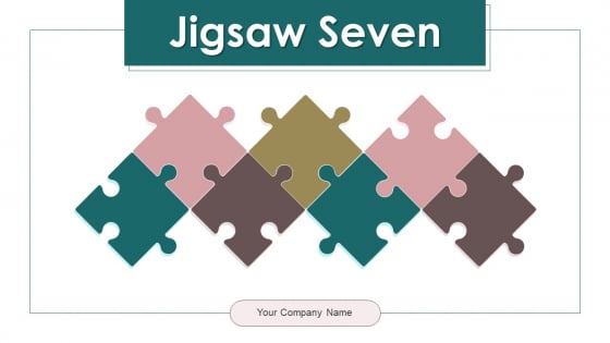 Jigsaw Seven Ppt PowerPoint Presentation Complete With Slides Jigsaw Seven Ppt PowerPoint Presentation Complete With Slides