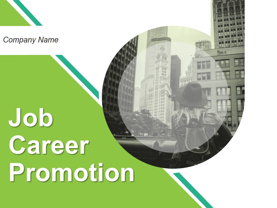 Job Career Promotion Ppt PowerPoint Presentation Complete Deck With Slides