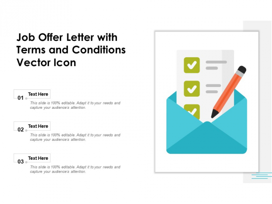 Job Offer Letter With Terms And Conditions Vector Icon Ppt PowerPoint Presentation Portfolio Slide PDF