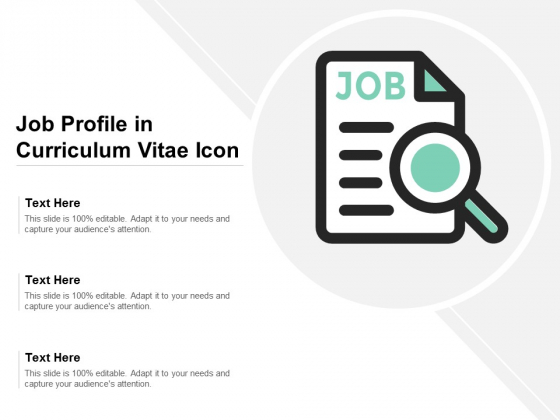 Job Profile In Curriculum Vitae Icon Ppt PowerPoint Presentation Professional Microsoft