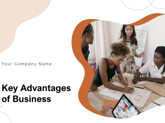 Key Advantages Of Business Business Investment Opportunity Ppt PowerPoint Presentation Complete Deck Key Advantages Of Business Business Investment Opportunity Ppt PowerPoint Presentation Complete Deck