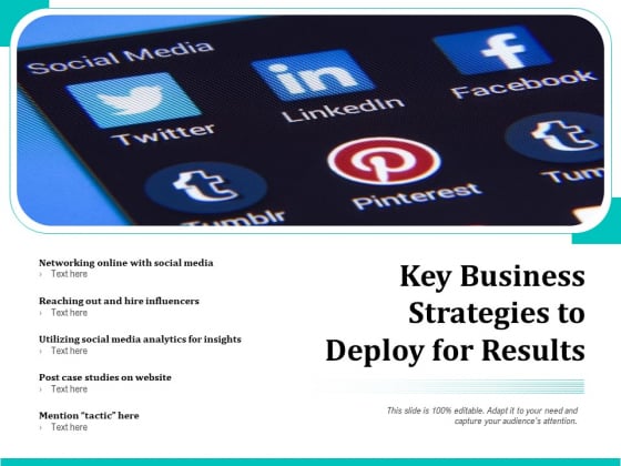 Key Business Strategies To Deploy For Results Ppt PowerPoint Presentation Gallery Infographic Template PDF Key Business Strategies To Deploy For Results Ppt PowerPoint Presentation Gallery Infographic Template PDF