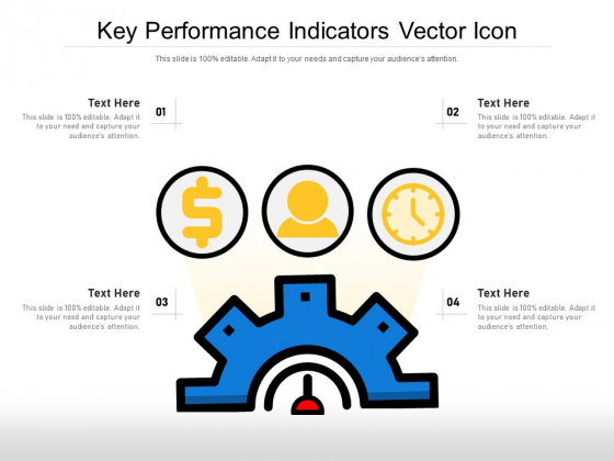 Key Performance Indicators Vector Icon Ppt PowerPoint Presentation Show Visual Aids PDF Key Performance Indicators Vector Icon Ppt PowerPoint Presentation Show Visual Aids PDF